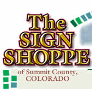 The Sign Shoppe of Summit County, Colorado.